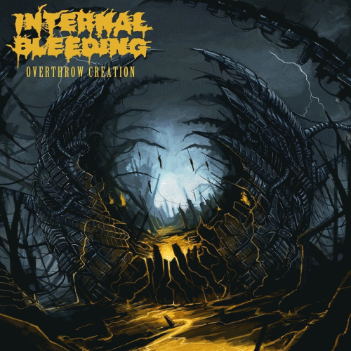 Internal Bleeding : Overthrow Creation